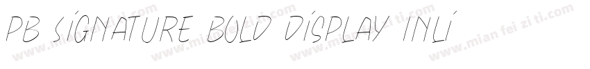 PB Signature Bold Display Inline字体转换
